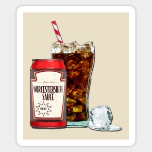 Worchestershire Sauce...In a Soft Drink! (No Text) Sticker